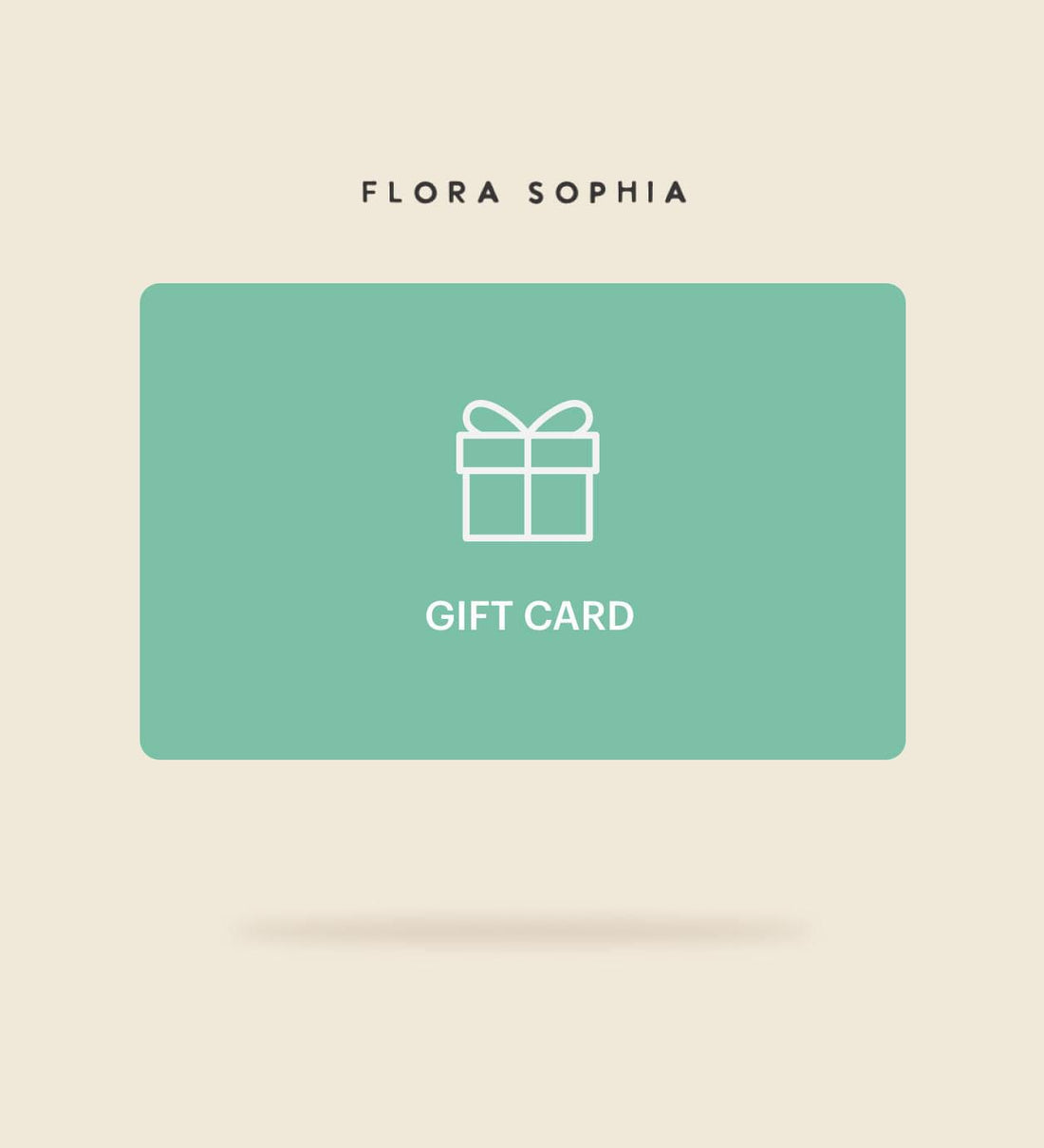 Flora Sophia Gift Card